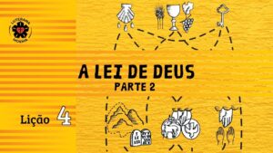 A Lei de Deus (Parte 2)