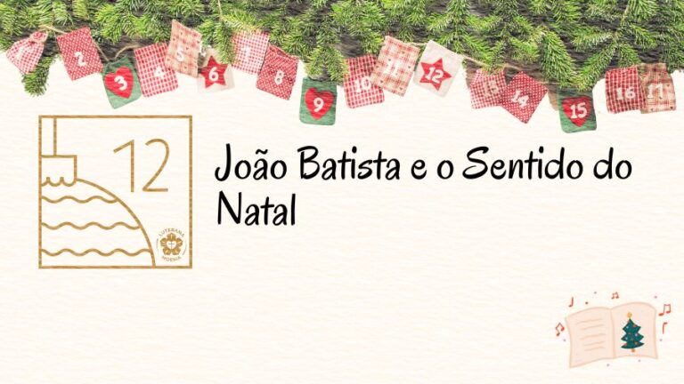 João Batista e o Sentido do Natal