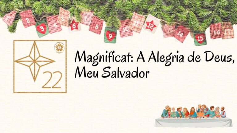 Magnificat: A Alegria de Deus, Meu Salvador