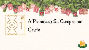 A Promessa Se Cumpre em Cristo